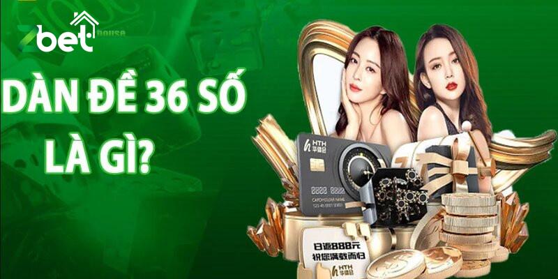 Dàn Đề 36 Số - Giải Mã Bí Quyết Chơi Hiệu Quả, Dễ Trúng Nhất