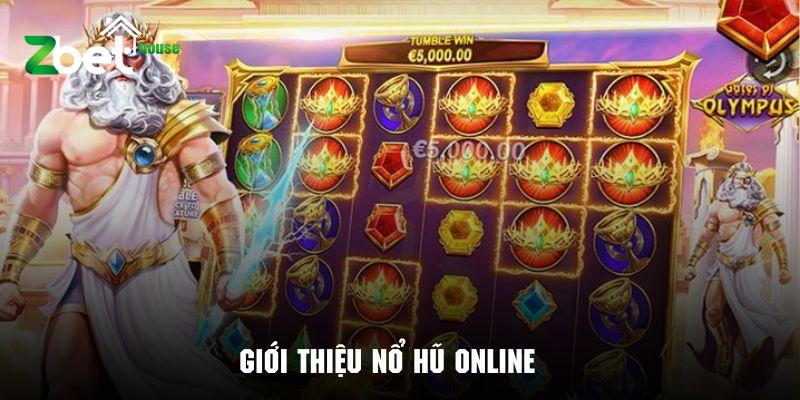 Tìm hiểu tổng quan về chuyên mục nổ hũ online siêu cuốn hút