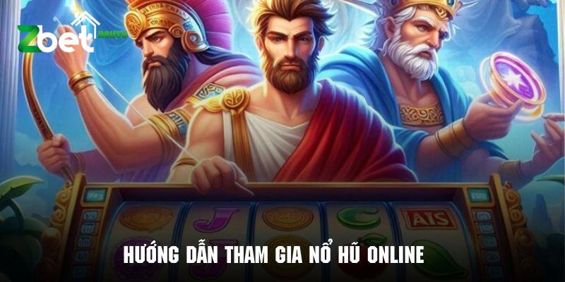 Quy trình hướng dẫn từng bước chơi nổ hũ trực tuyến chi tiết nhất ở Zbet.