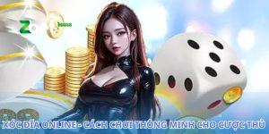 Xóc Đĩa Zbet Một Tựa Game Casino Hấp Dẫn Không Thể Bỏ Lỡ